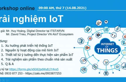 WORKSHOP IT4.0 - CHIA SẺ CỘNG ĐỒNG VỀ TRẢI NGHIỆM AIOT